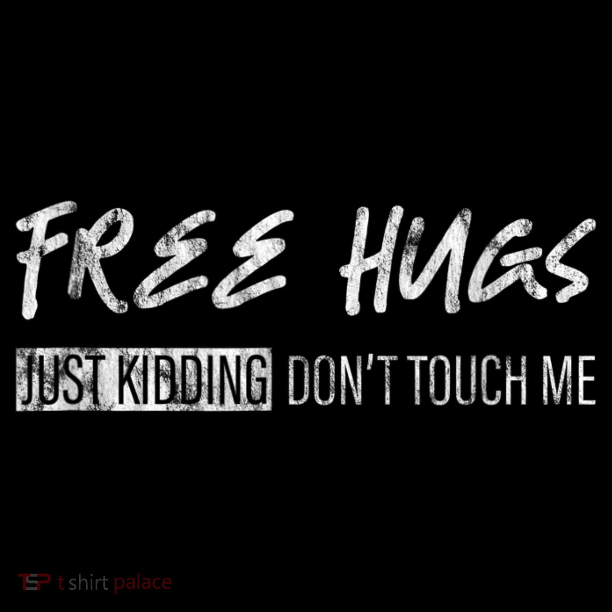 Free Hugs Just Ding Don't Touch Me Coffee Mug