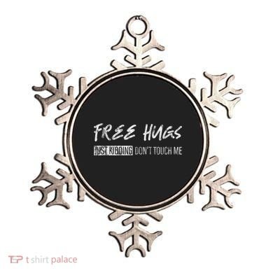 Free Hugs Just Ding Don't Touch Me Ornament