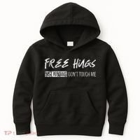 Free Hugs Just Ding Don't Touch Me Kids Hoodie thumb 0