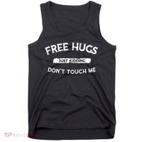Free Hugs Just Kidding Don't Touch Me  Tank Top thumb 0