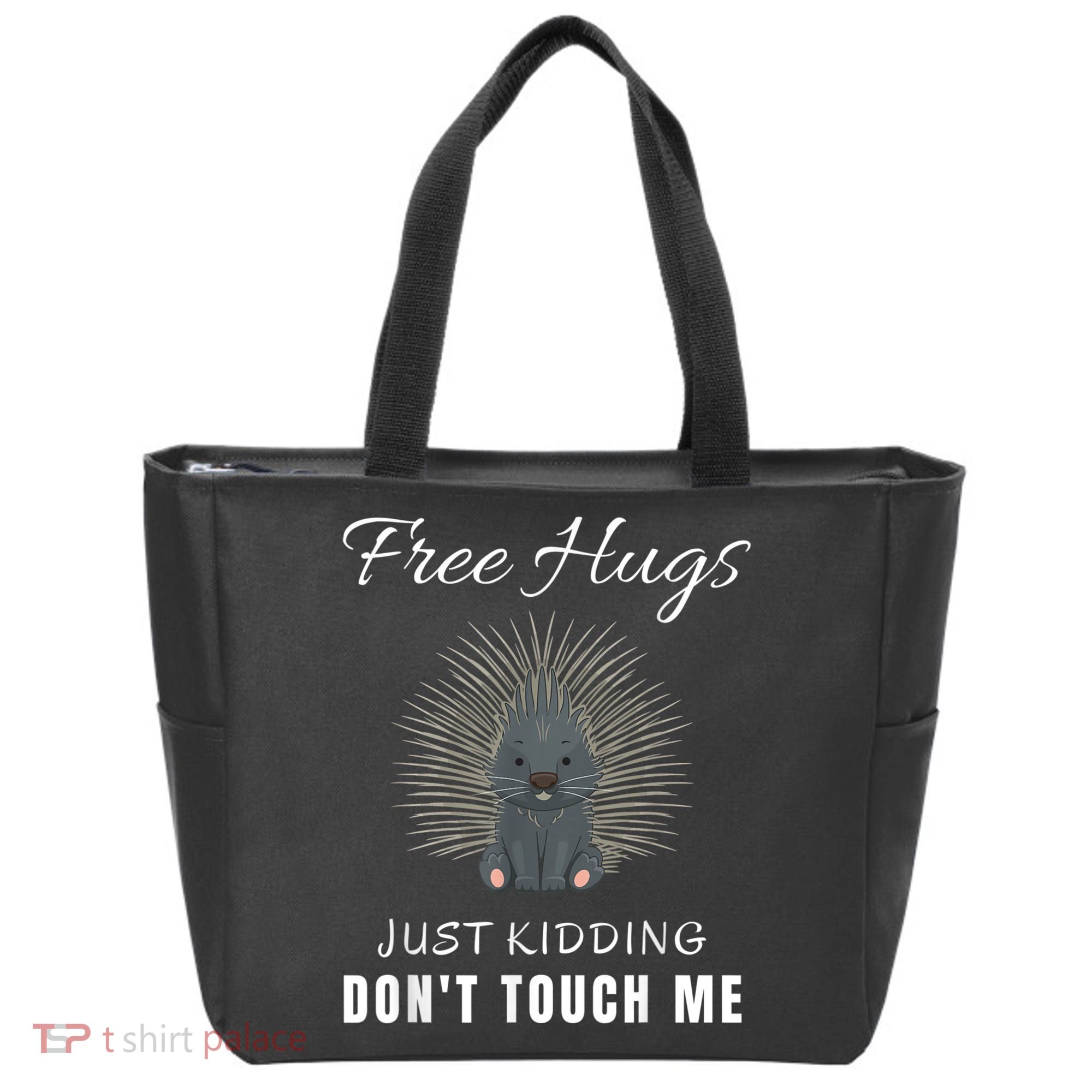 Free Hugs Just Ding Don't Touch Me, Porcupine, Introvert Tote Bag