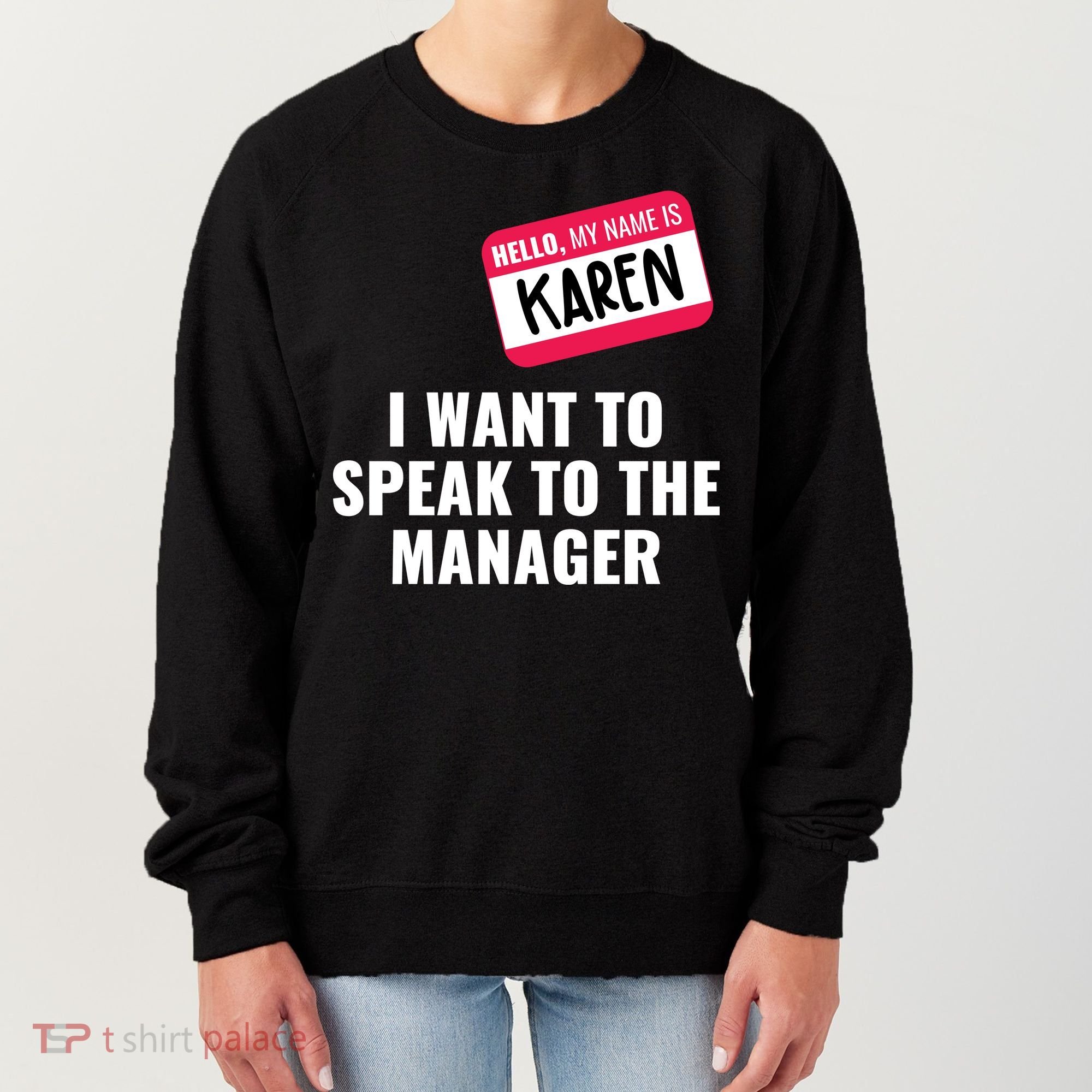 Funny Halloween Karen Costume Women's Sweatshirt