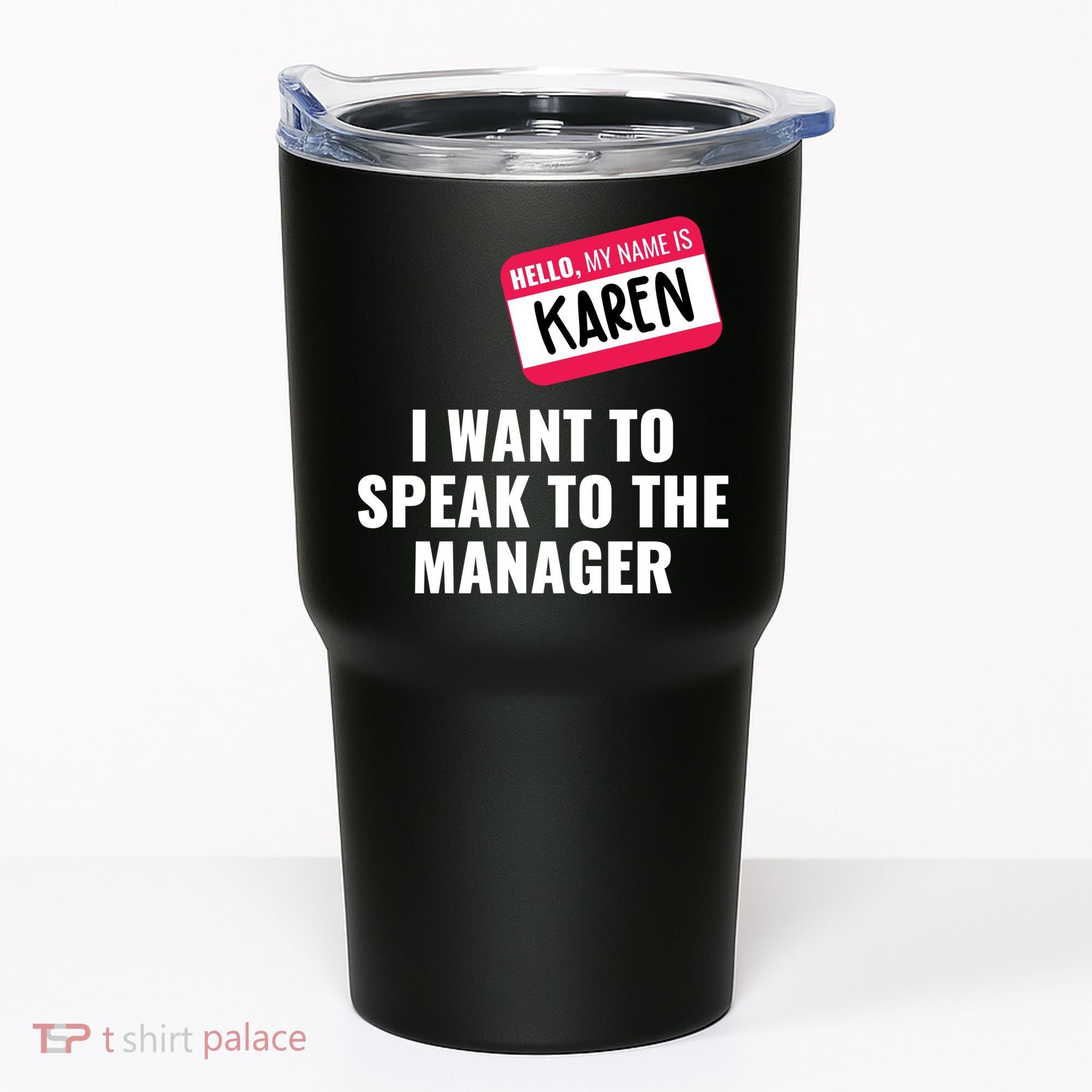 Funny Halloween Karen Costume Tumbler