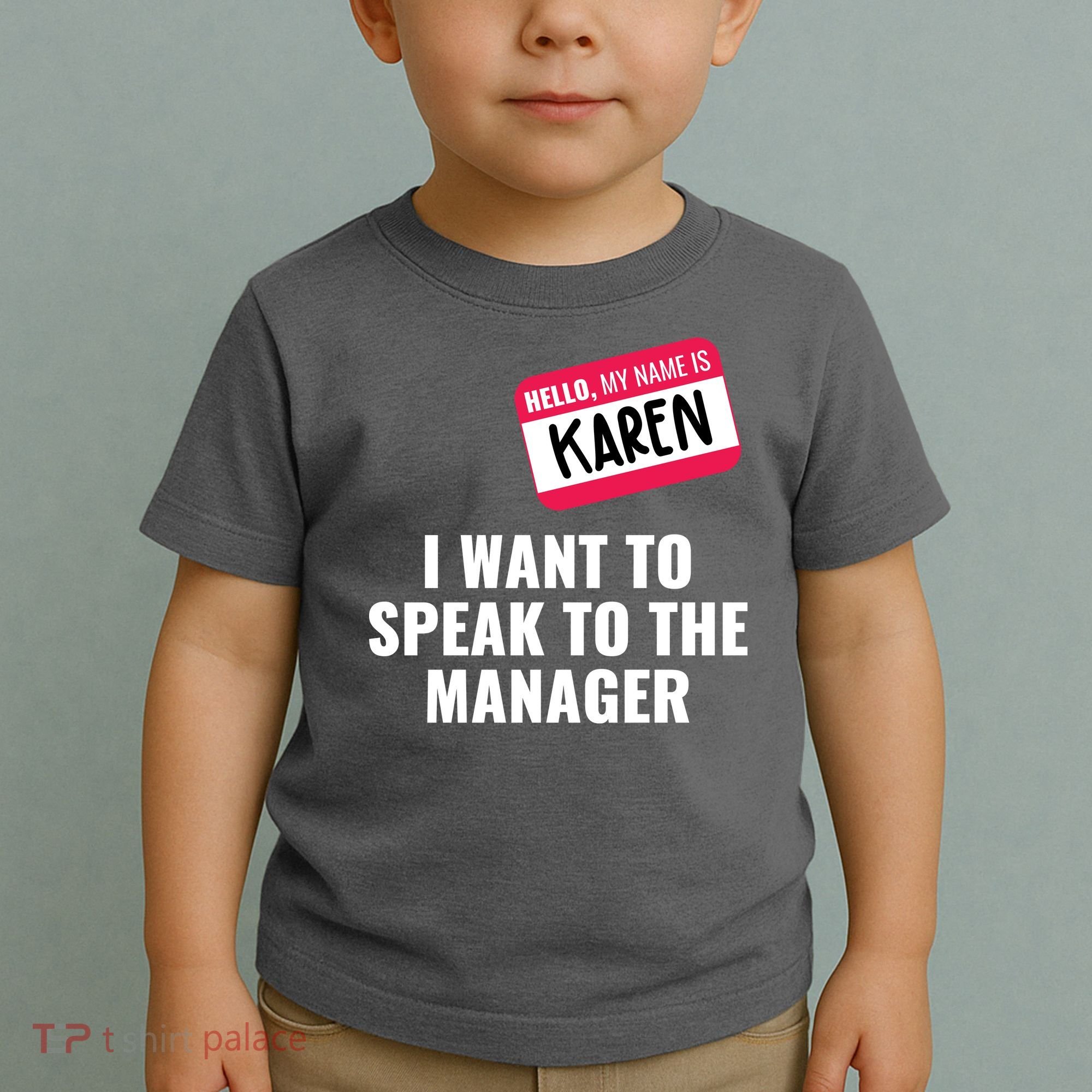 Funny Halloween Karen Costume Toddler T-Shirt