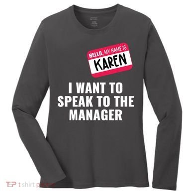 Funny Halloween Karen Costume Women's Long Sleeve Shirt