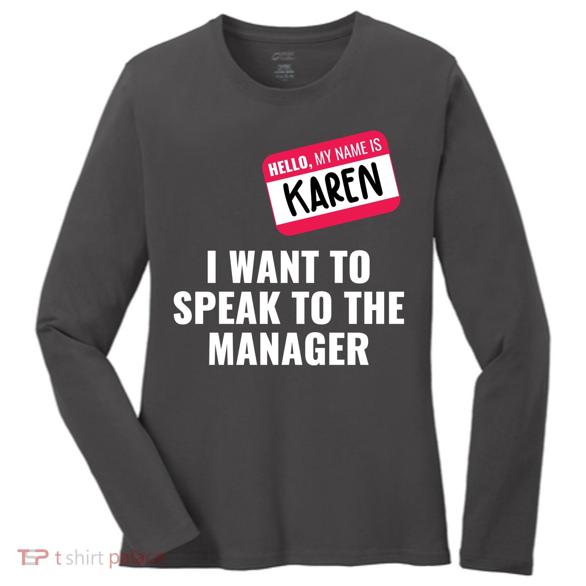 Funny Halloween Karen Costume Women's Long Sleeve Shirt