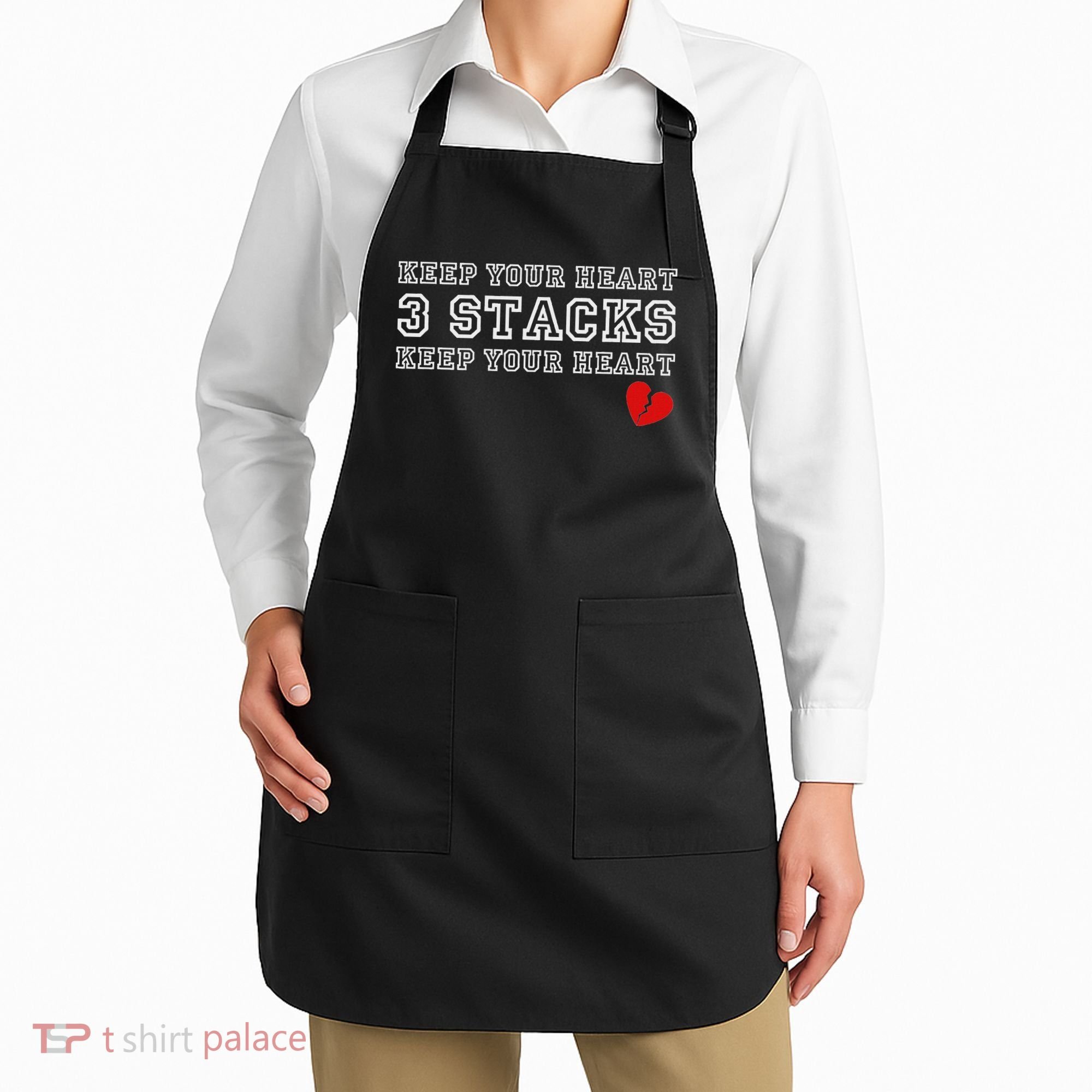 Funny Heartbreak Keep Your Heart Three Stacks Apron