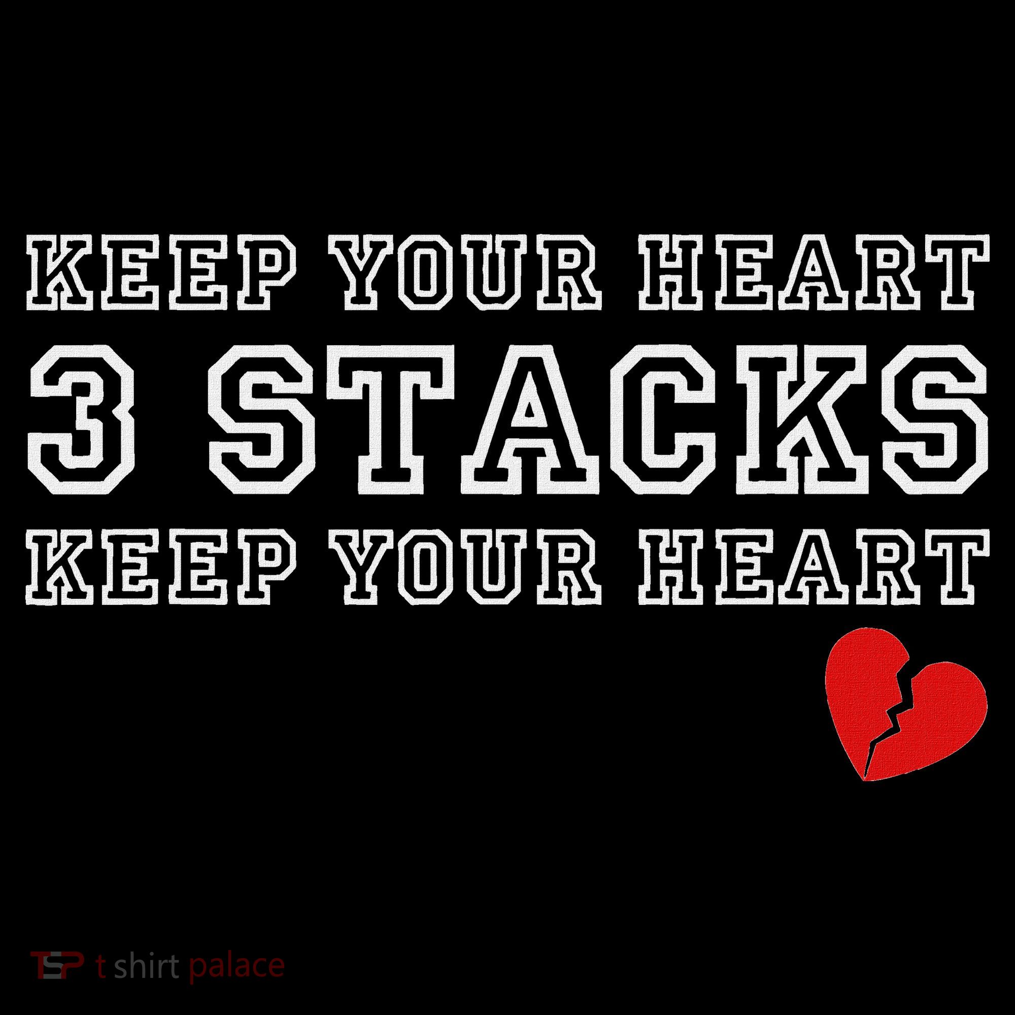 Funny Heartbreak Keep Your Heart Three Stacks Women's Hoodie