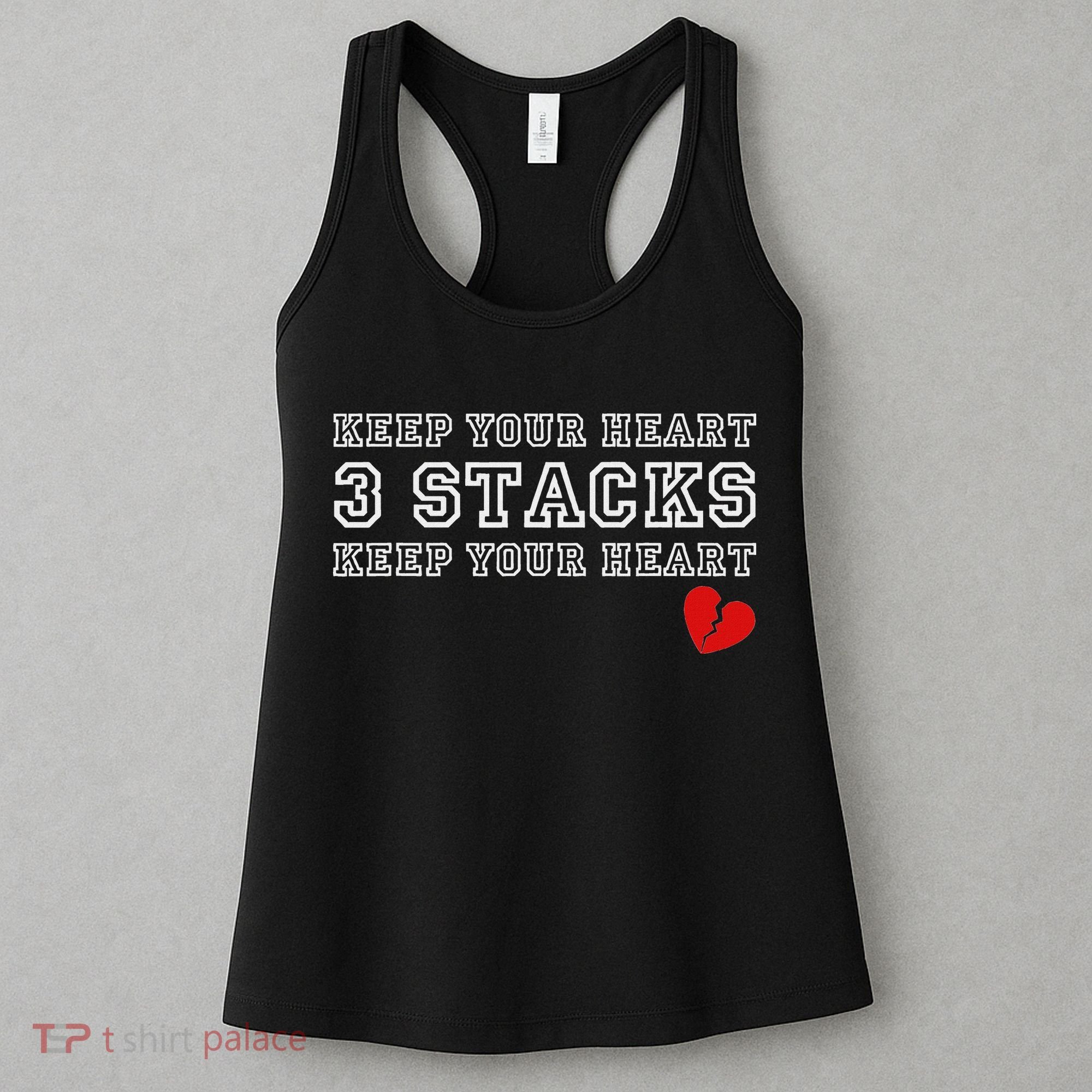 Funny Heartbreak Keep Your Heart Three Stacks Women's Tank Top
