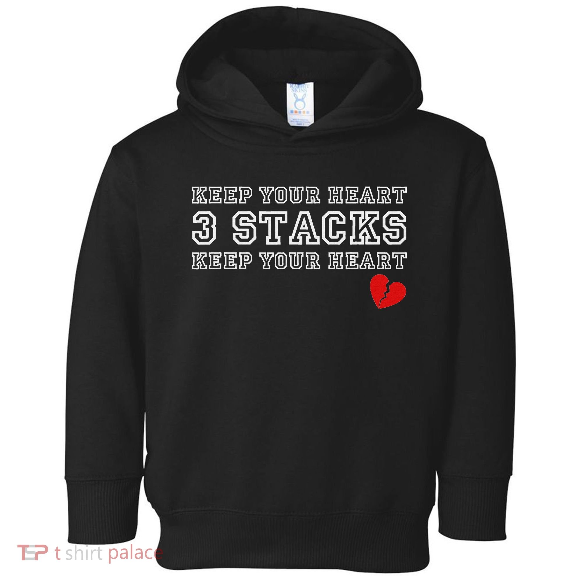 Funny Heartbreak Keep Your Heart Three Stacks Toddler Hoodie