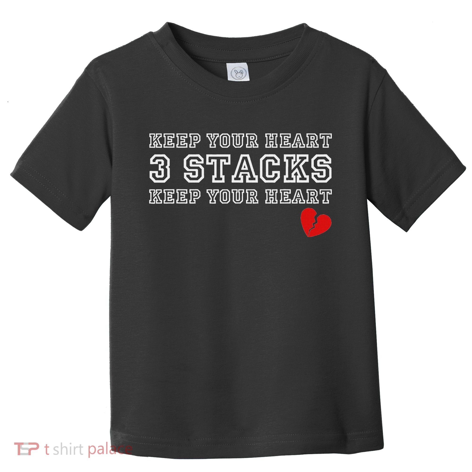 Funny Heartbreak Keep Your Heart Three Stacks Toddler T-Shirt