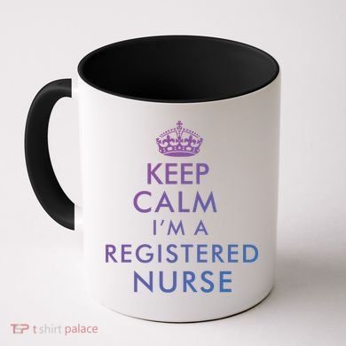 Funny Hilarious Keep Calm Im A Registered Nurse Rn Meaningful Gift Coffee Mug