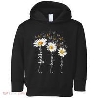 Faith & Hope & Love Butterfly Daisy Chirstian God Religious Toddler Hoodie thumb 0