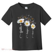 Faith & Hope & Love Butterfly Daisy Chirstian God Religious Toddler T-Shirt thumb 0
