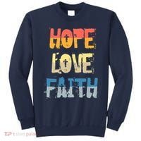 Faith Hope Love Christian Faith Saying Jesus Christ Sweatshirt thumb 0