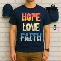 Faith Hope Love Christian Faith Saying Jesus Christ T-Shirt thumb 6