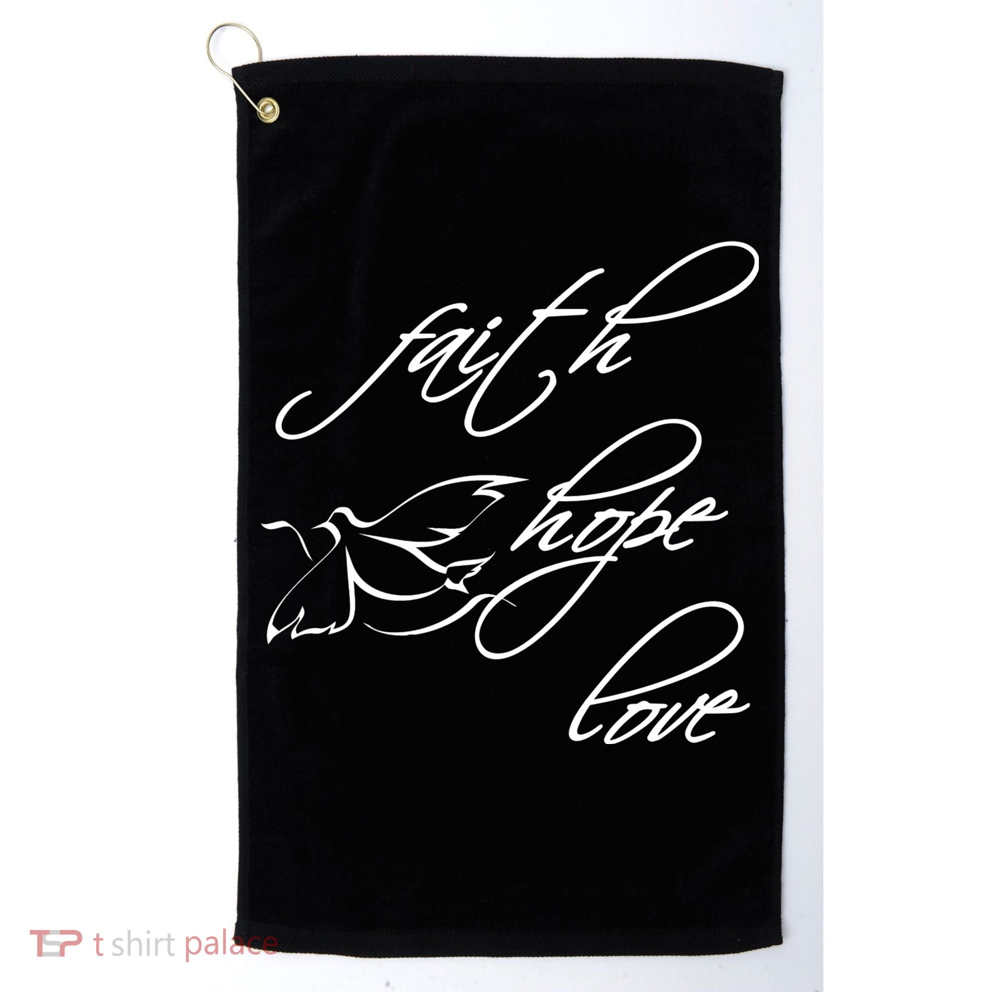 Faith Hope Love Spiritual Tee Golf Towel