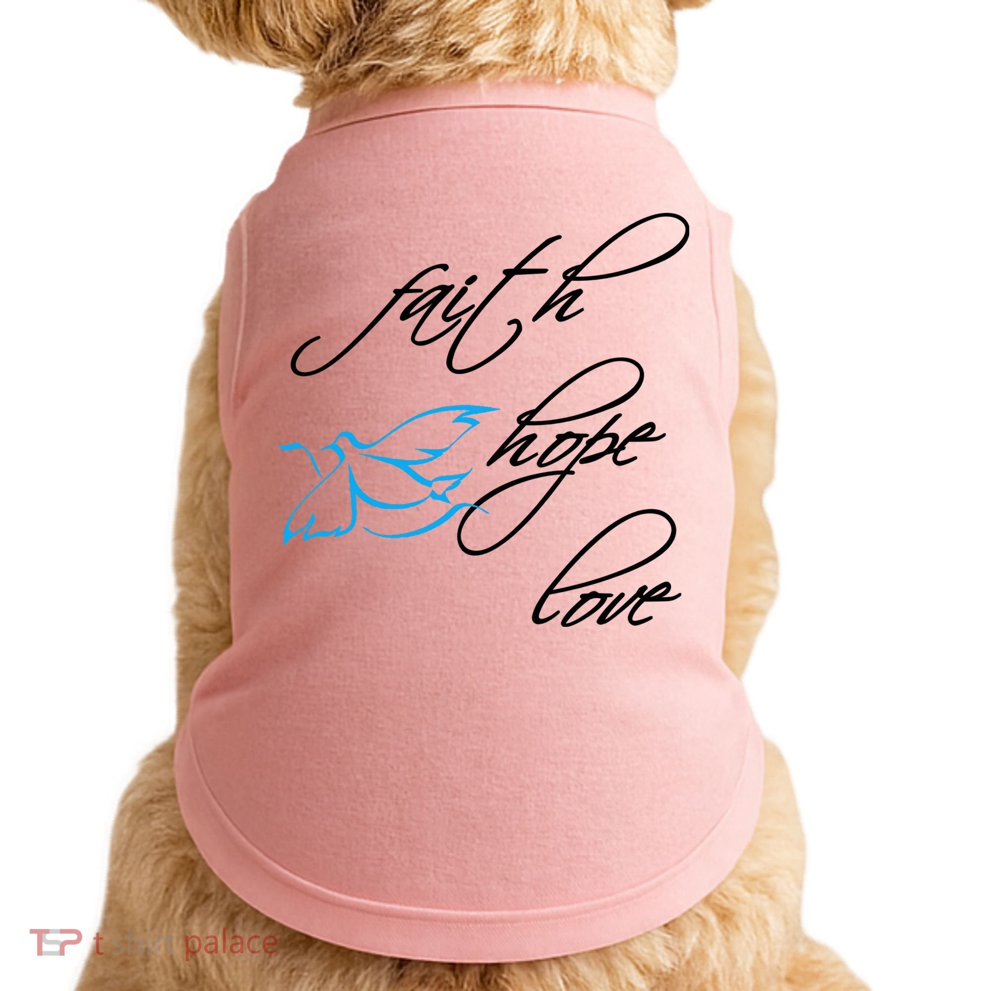 Faith Hope Love Spiritual Tee Doggie Tank