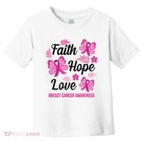 Faith Hope Love Breast Cancer Awareness Toddler T-Shirt thumb 0