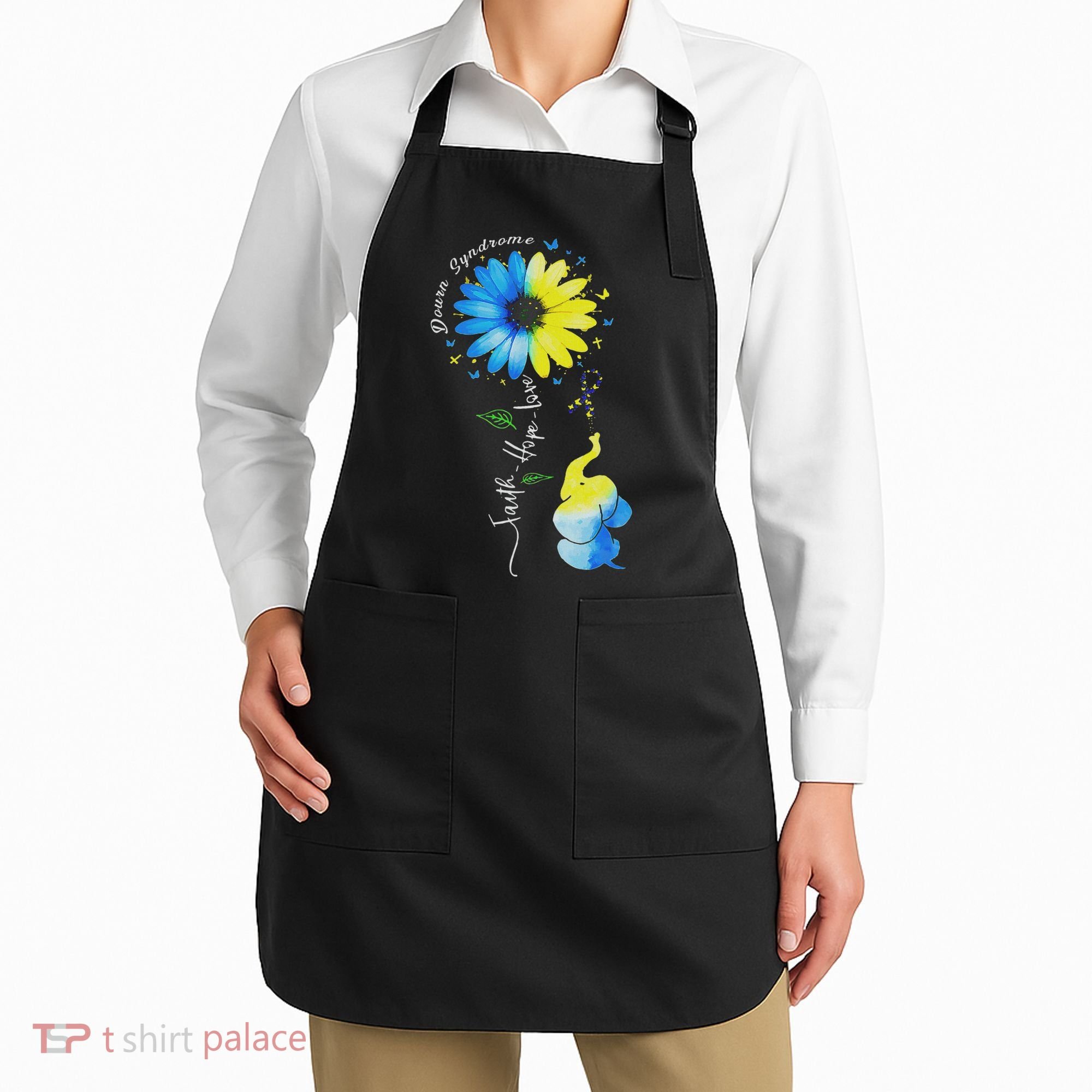 Faith Hope Love Awareness Down Syndrome, The Blue Elephant Apron