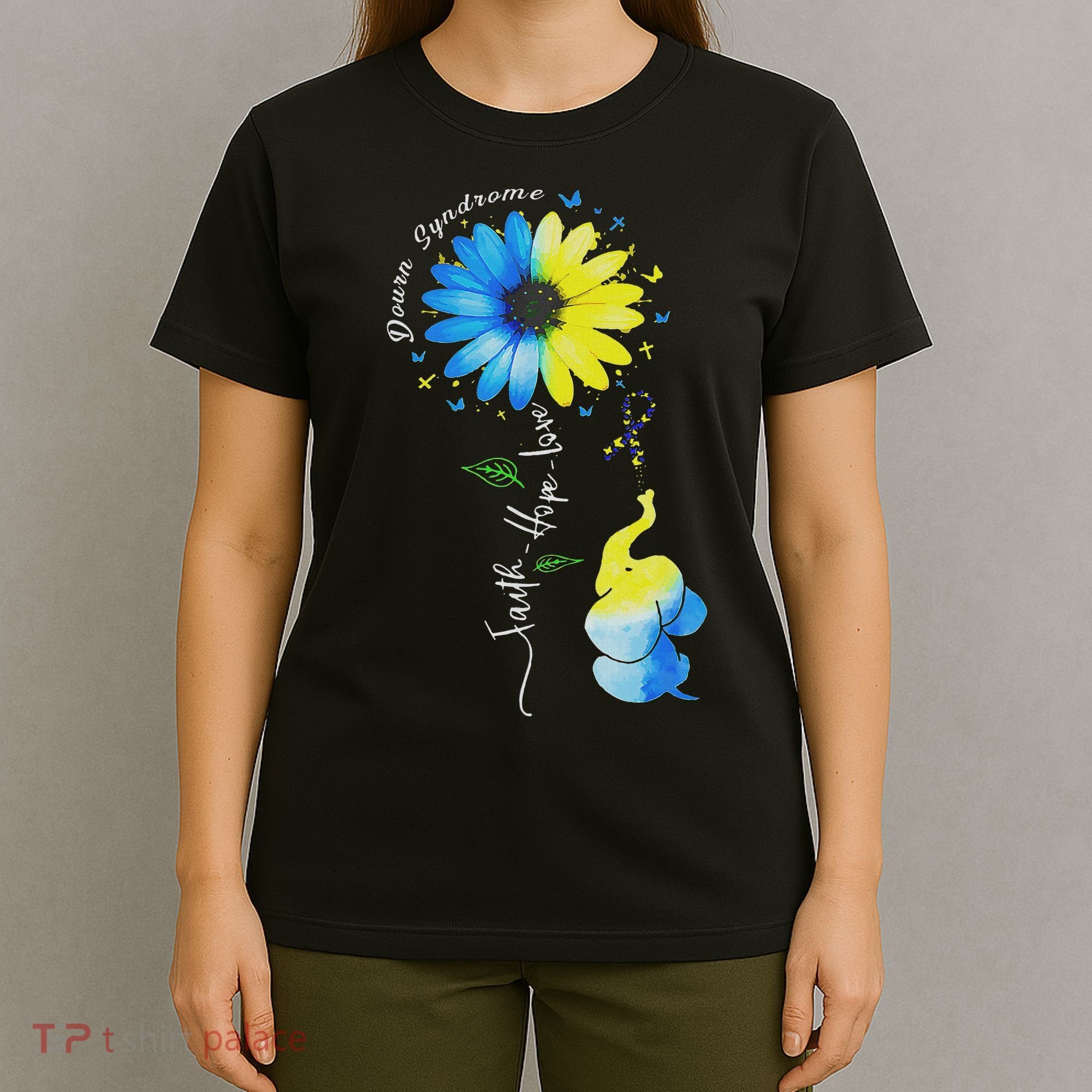 Faith Hope Love Awareness Down Syndrome, The Blue Elephant T-Shirt