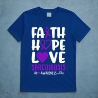 Faith Hope Love Sarcoidosis Awareness Ribbon Heart Purple Gift T-Shirt thumb 5