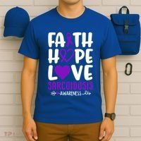 Faith Hope Love Sarcoidosis Awareness Ribbon Heart Purple Gift T-Shirt thumb 6