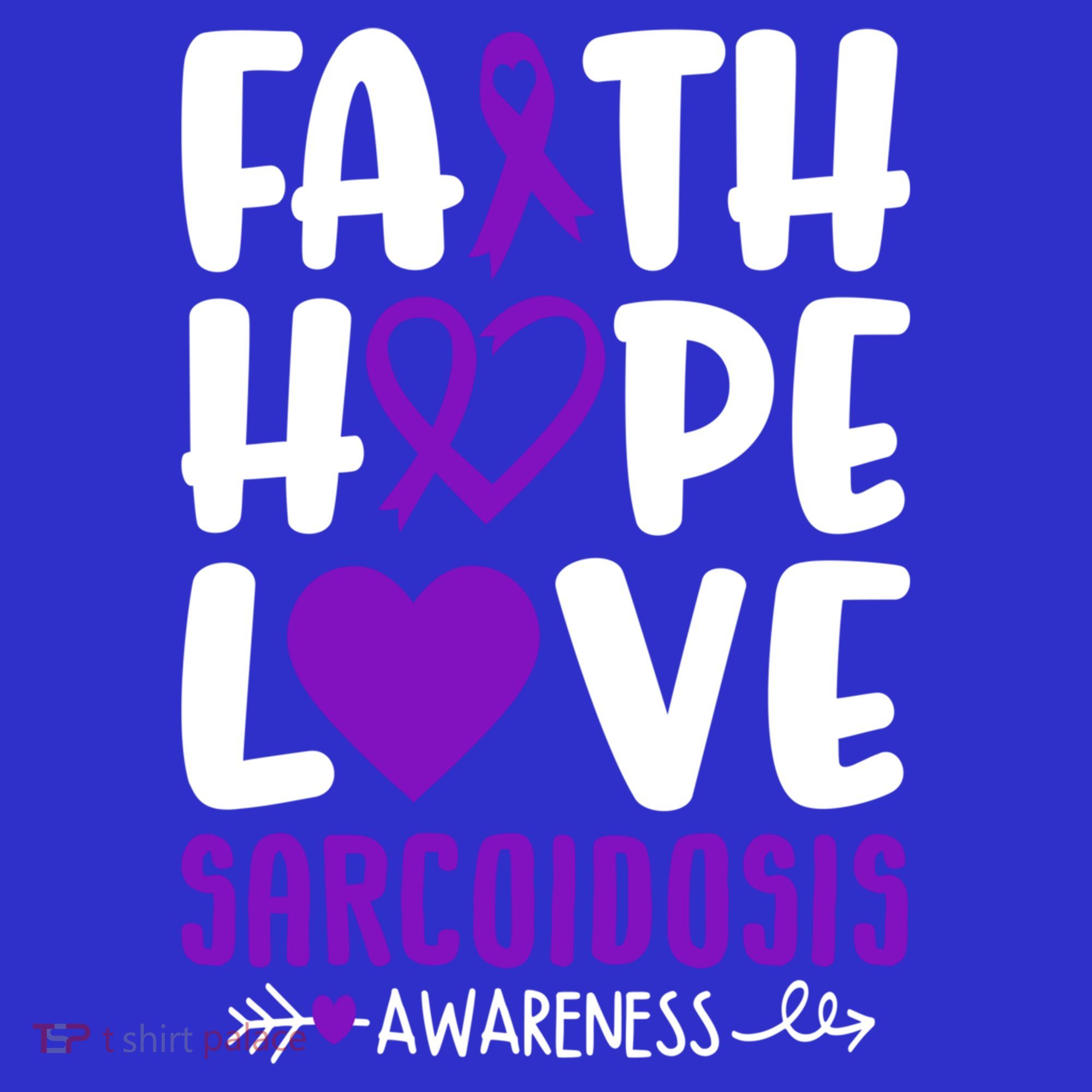 Faith Hope Love Sarcoidosis Awareness Ribbon Heart Purple Gift T-Shirt