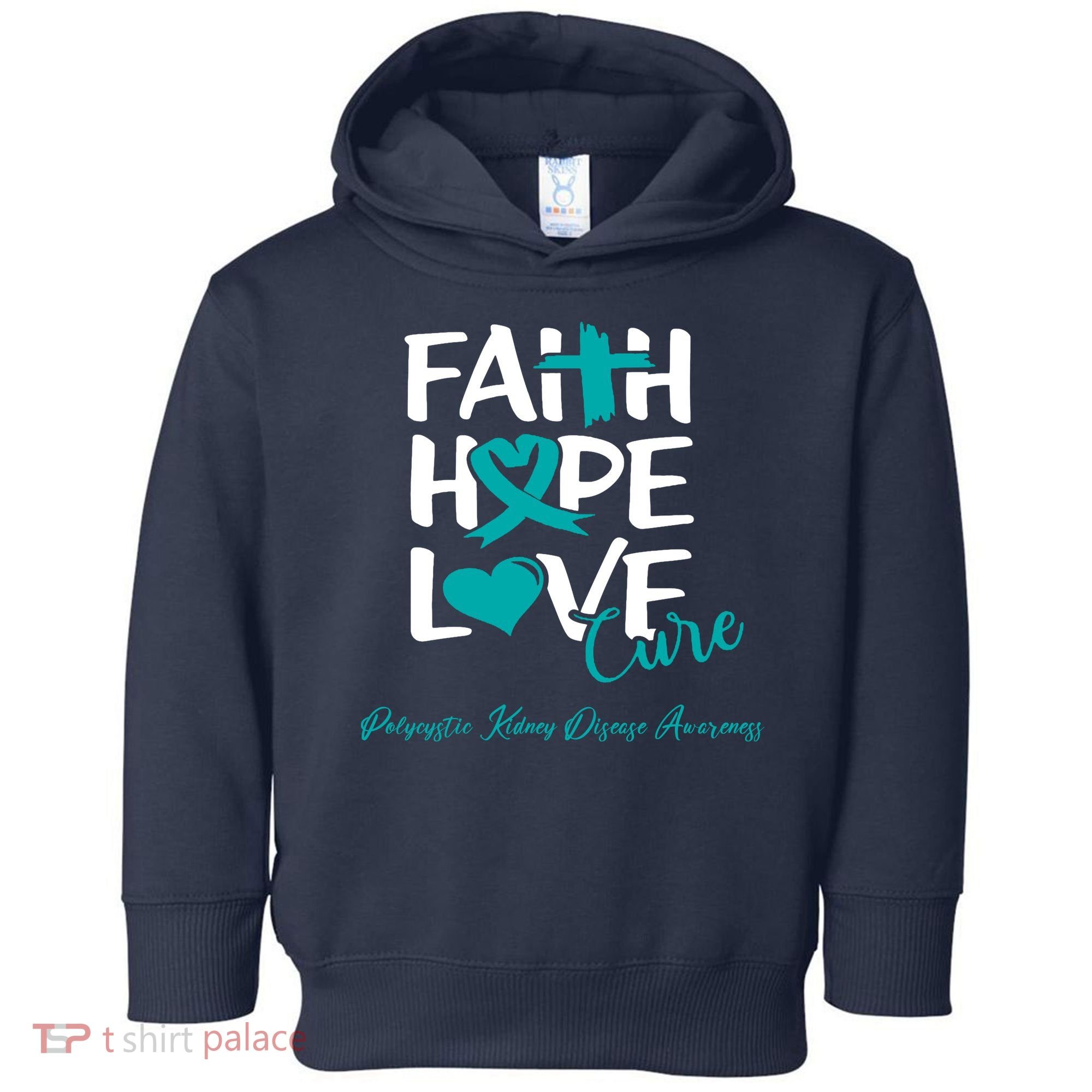 Faith Hope Love Polycystic Kidney Disease Awareness Toddler Hoodie