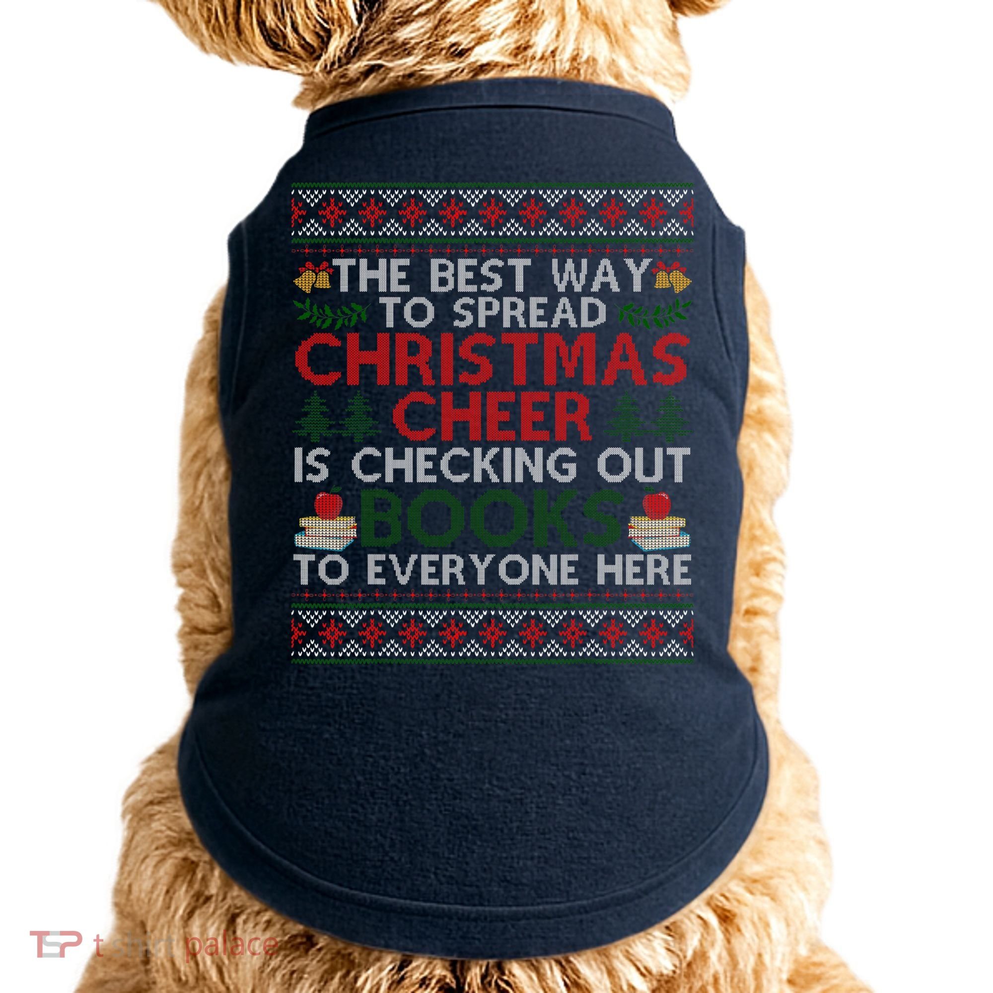 Funny Holiday Librarian Christmas Cheer Ugly Sweater Doggie Tank