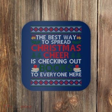 Funny Holiday Librarian Christmas Cheer Ugly Sweater Coaster