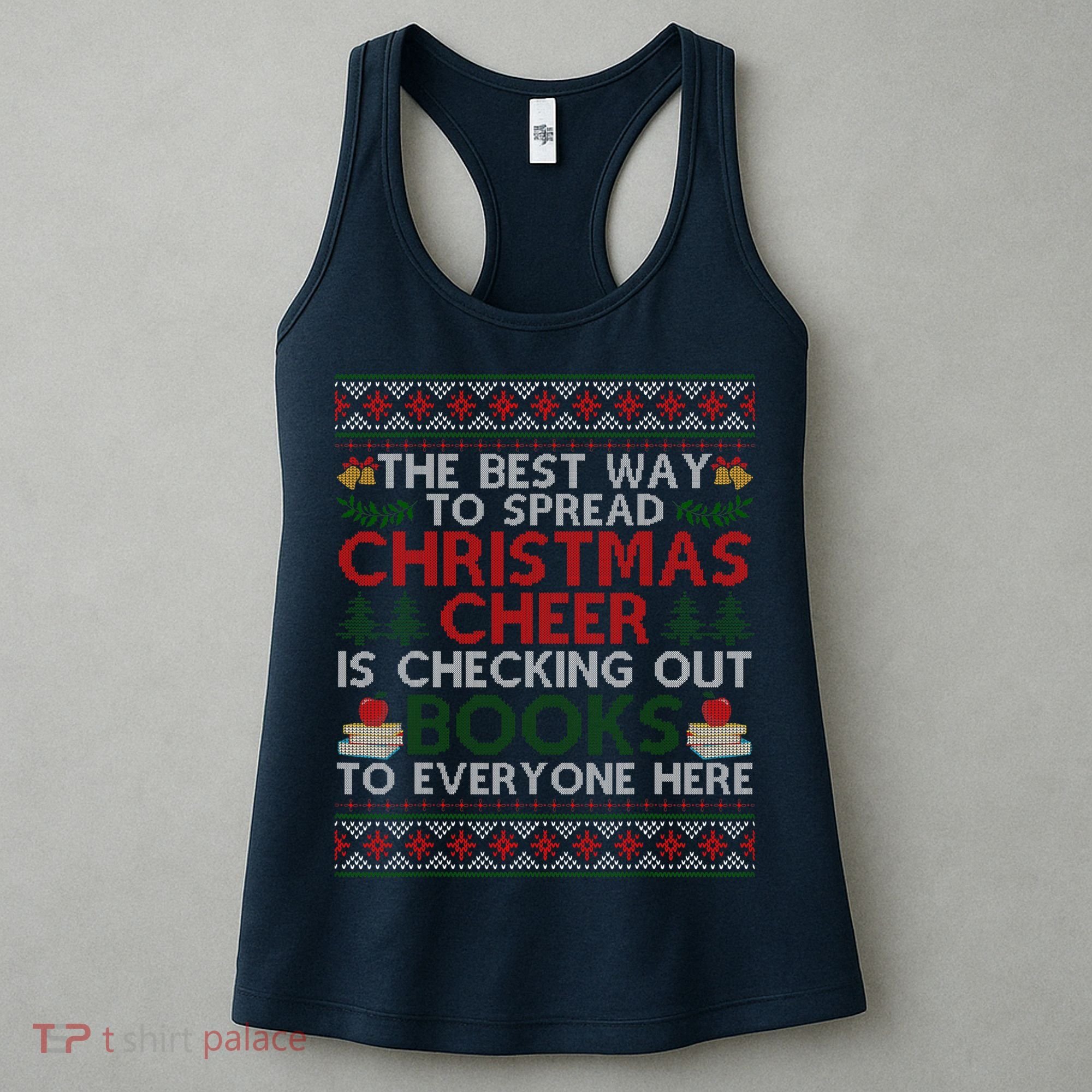 Funny Holiday Librarian Christmas Cheer Ugly Sweater Women's Tank Top