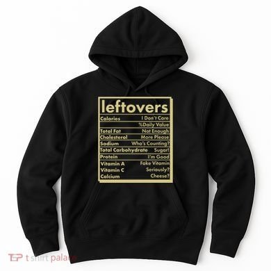Funny Holiday Leftovers Nutrition Guide Hoodie