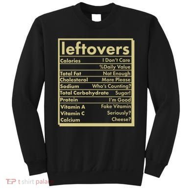 Funny Holiday Leftovers Nutrition Guide Sweatshirt
