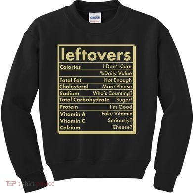 Funny Holiday Leftovers Nutrition Guide Kids Sweatshirt