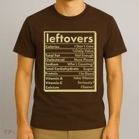 Funny Holiday Leftovers Nutrition Guide T-Shirt thumb 3