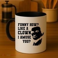 Funny How Like A Clown I Amuse You Coffee Mug thumb 4