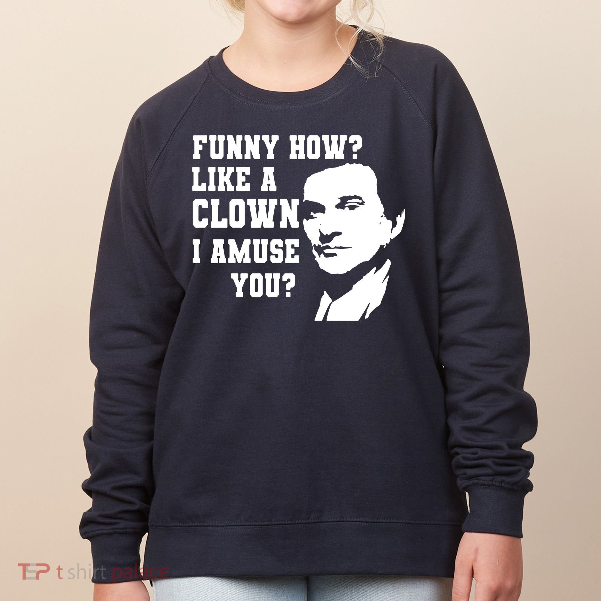 Funny How Like A Clown I Amuse You Women's Sweatshirt