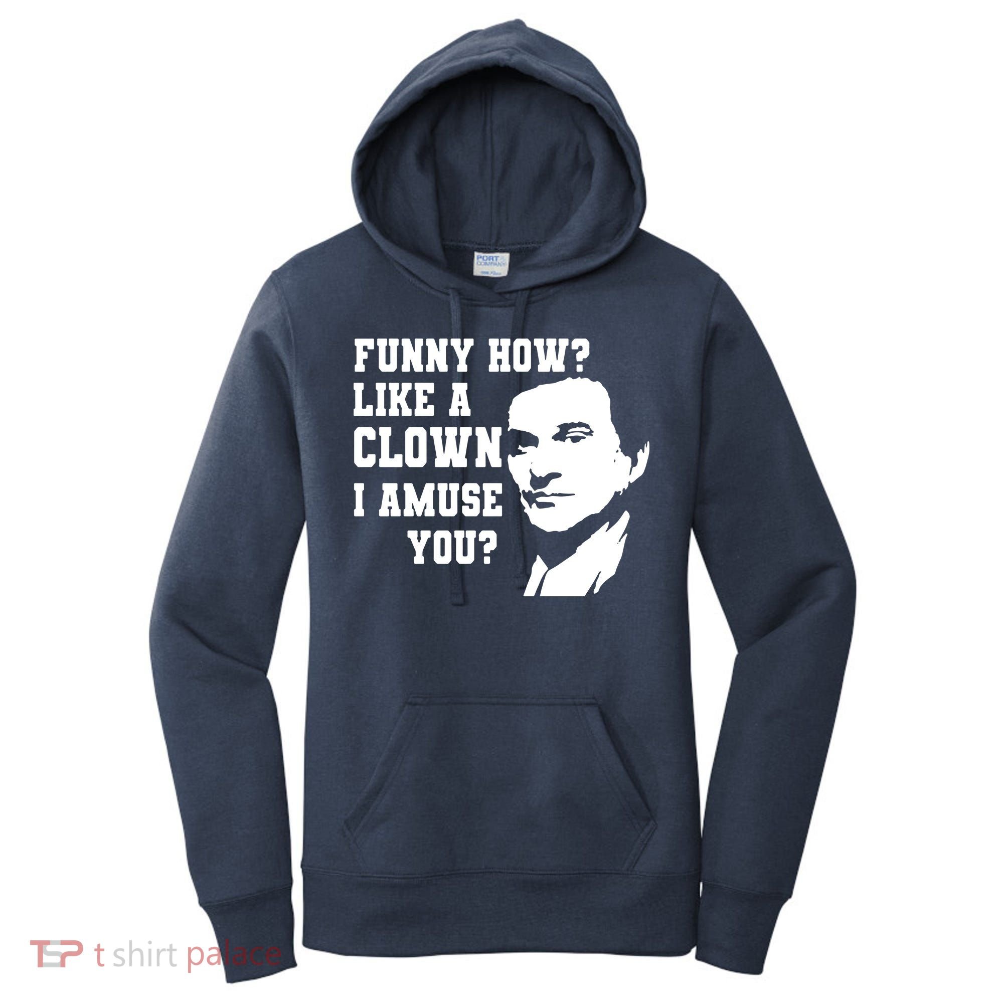 Funny How Like A Clown I Amuse You Women's Hoodie