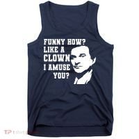Funny How Like A Clown I Amuse You Tank Top thumb 0