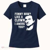 Funny How Like A Clown I Amuse You Women's T-Shirt thumb 0