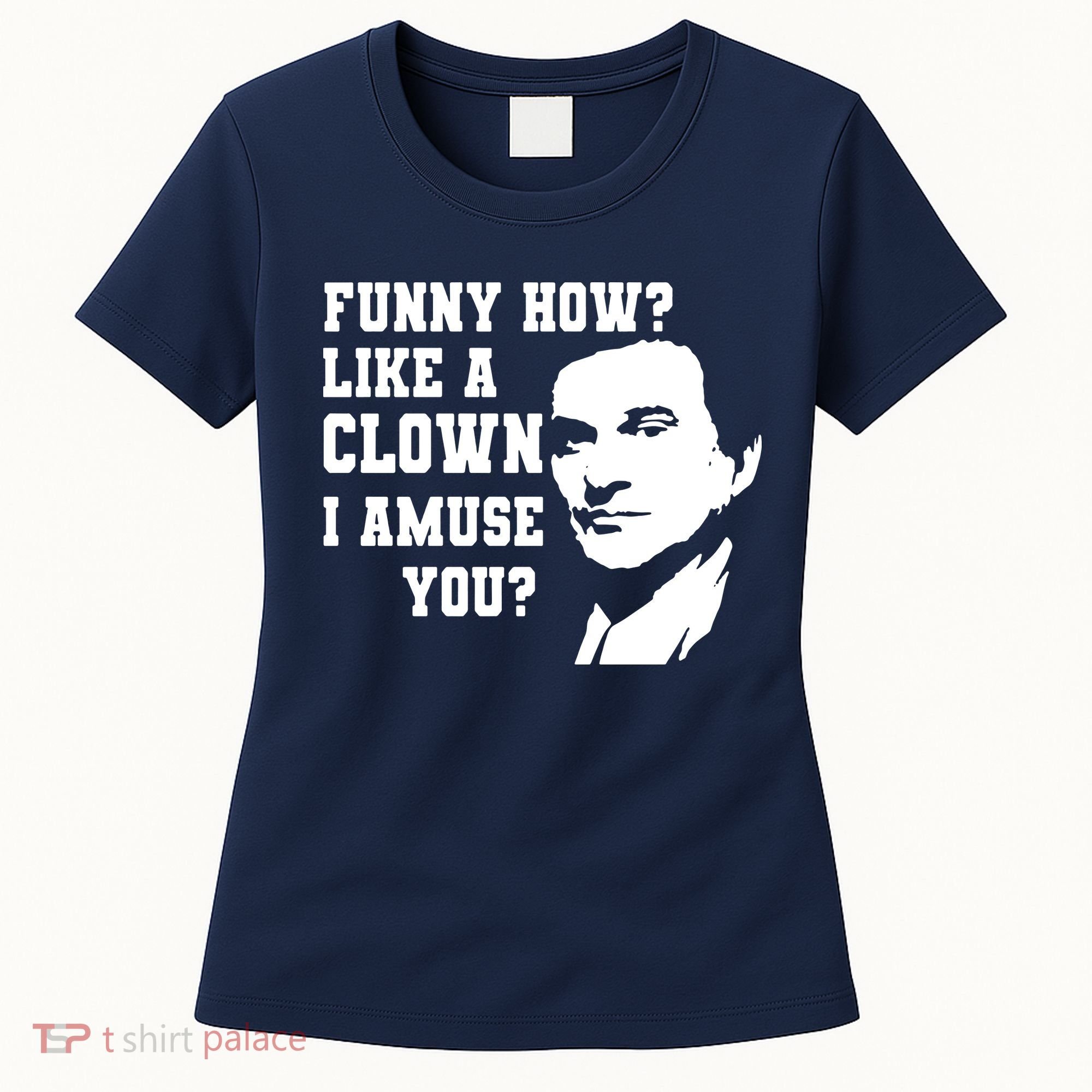 Funny How Like A Clown I Amuse You Women's T-Shirt