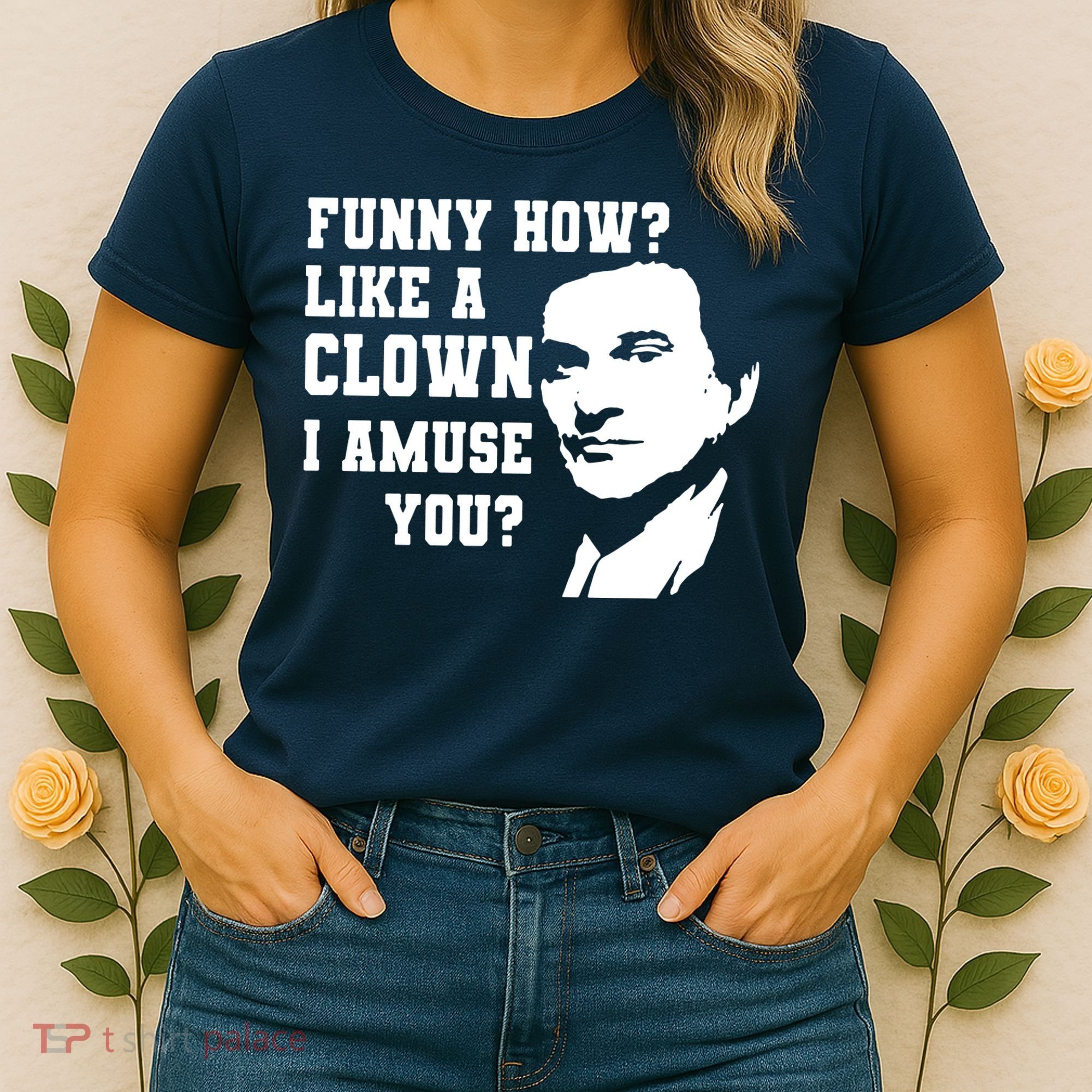 Funny How Like A Clown I Amuse You Women's T-Shirt