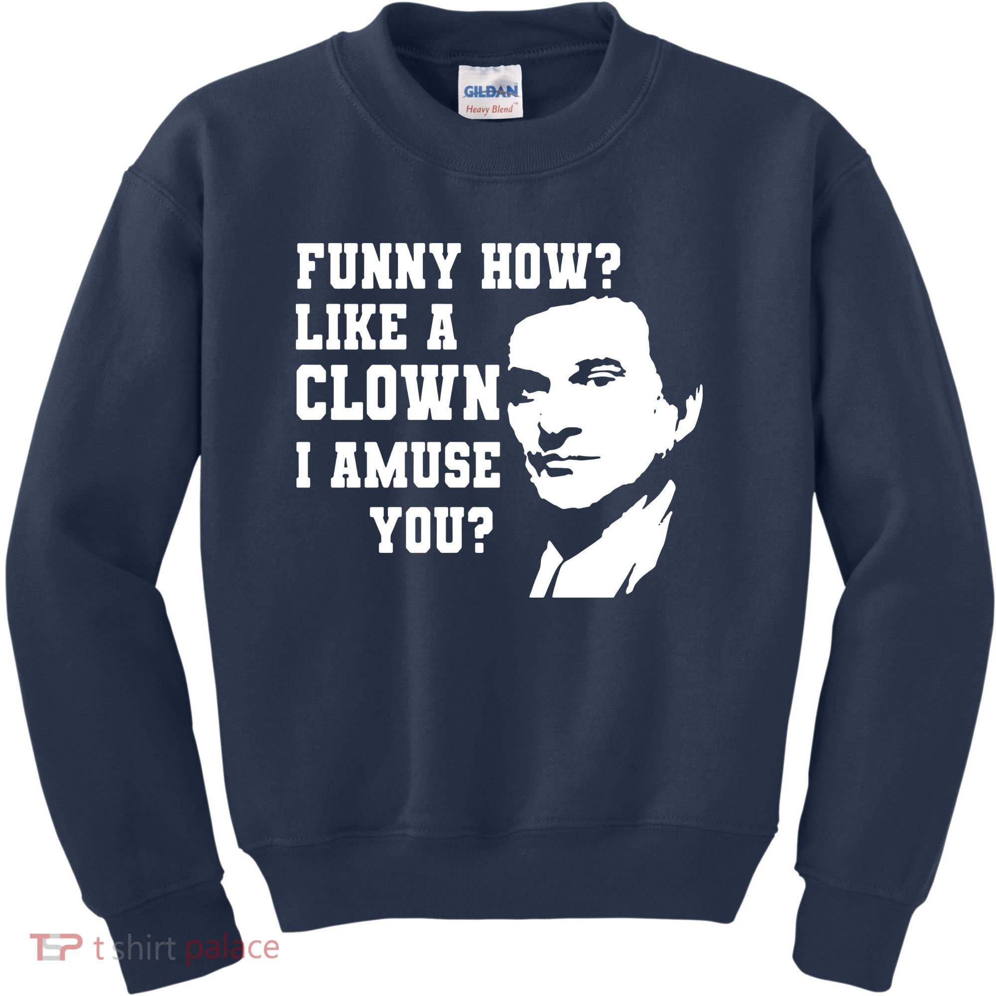 Funny How Like A Clown I Amuse You Kids Sweatshirt