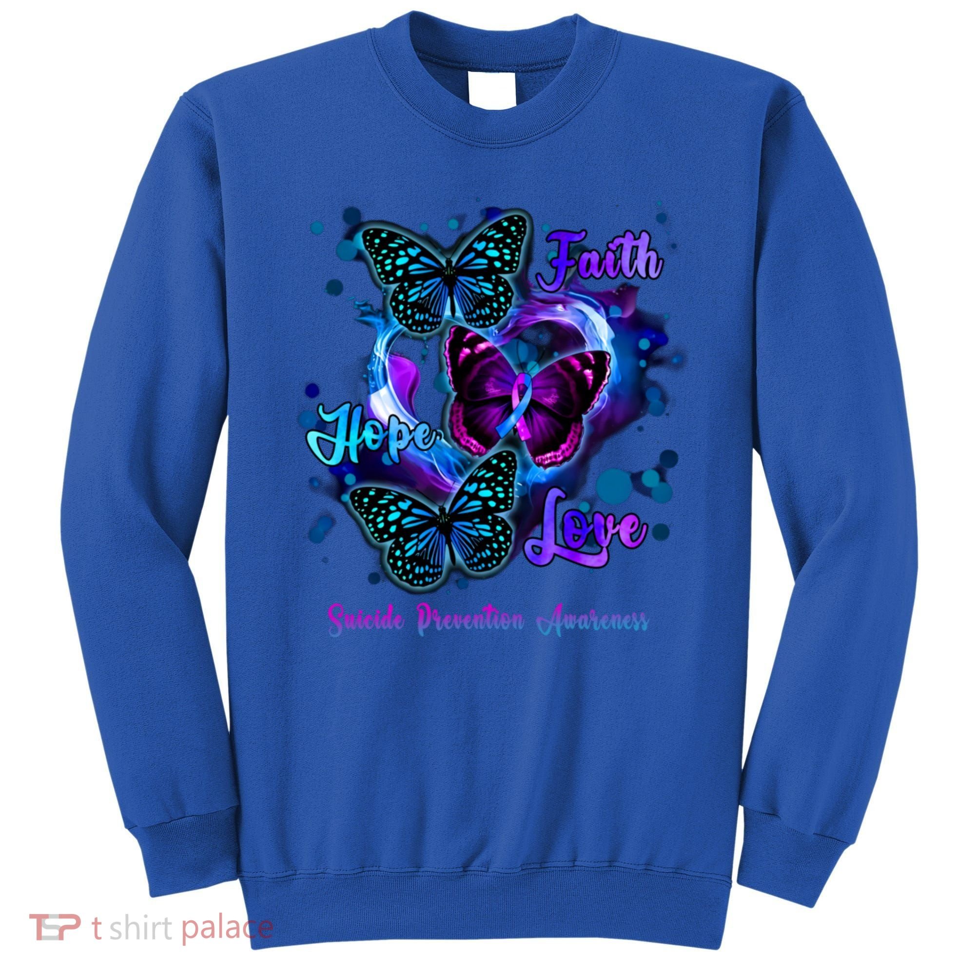 Faith Hope Love Butterfly Suicide Prevention Awareness Sweatshirt
