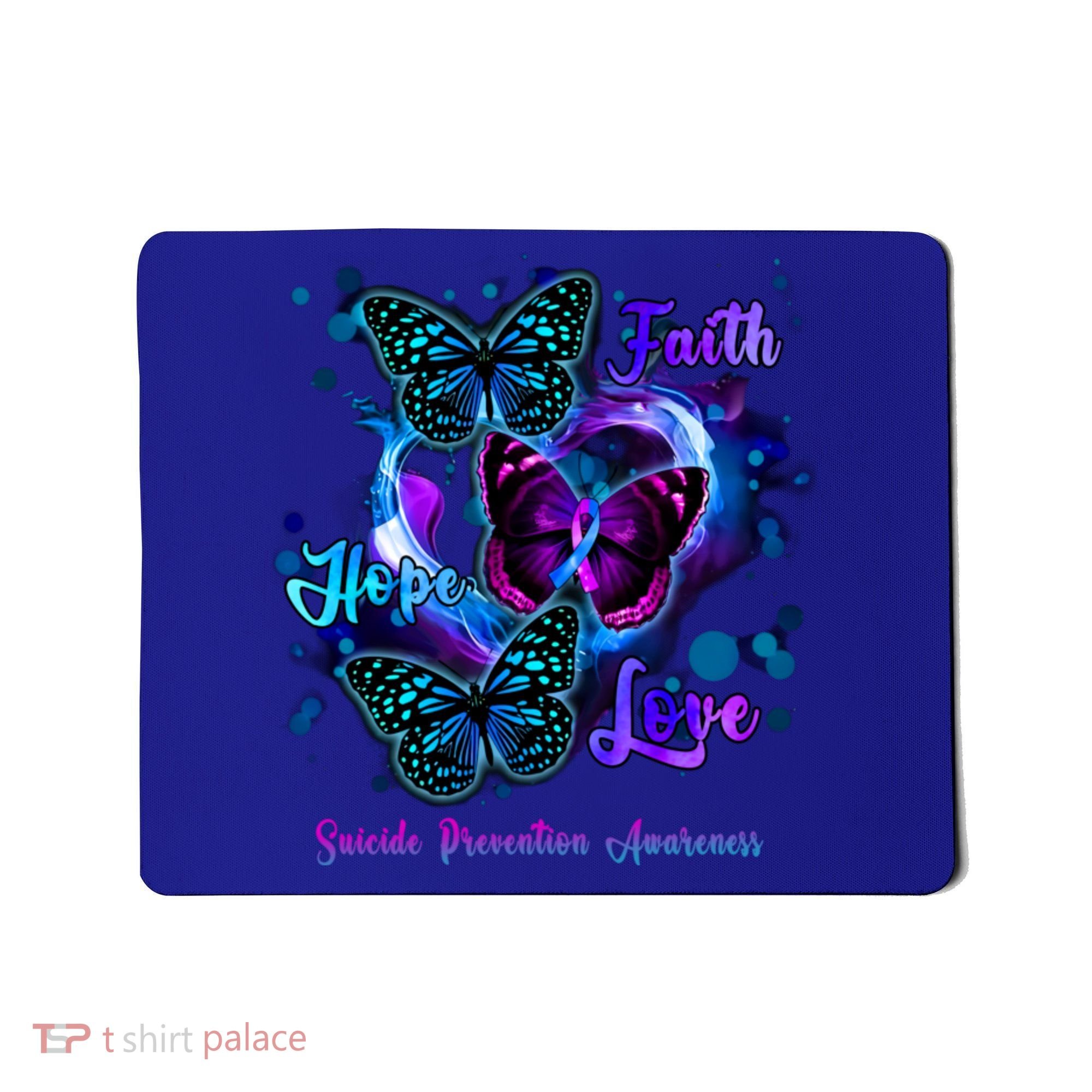 Faith Hope Love Butterfly Suicide Prevention Awareness Mousepad