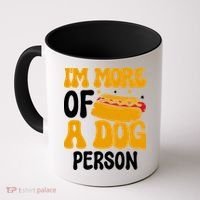 Funny Hotdog Lover I'm More A Dog Person Coffee Mug thumb 0