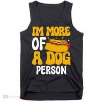 Funny Hotdog Lover I'm More A Dog Person Tank Top thumb 0