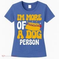 Funny Hotdog Lover I'm More A Dog Person Women's T-Shirt thumb 0
