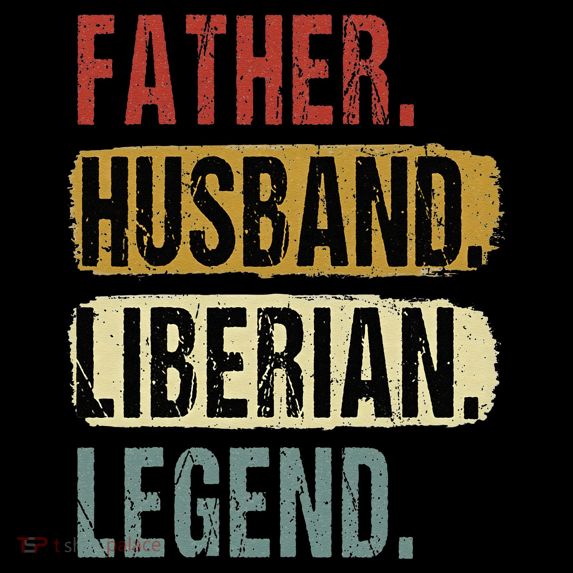Father Husband Liberian Legend Liberia Dad Fathers Day Coffee Mug